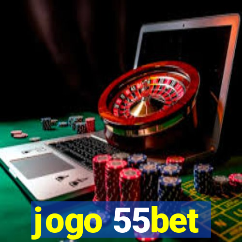 jogo 55bet